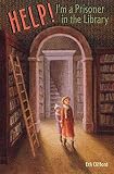 [Help! I'm a Prisoner in the Library] (By: Eth Clifford) [published: September, 2004]