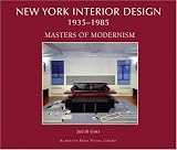 Revue Acanthus Pr Llc  / New York Interior Design, 1935-1985: Masters of Modernism
