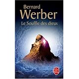 Le Cycle des Dieux, Tome 2 : Le Souffle des Dieux[Format : Poche]par Bernard Werber