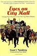 Eyes On City Hall: A Young Man's Education In New York City Political Warfare