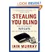 Stealing You Blind: How Government Fat Cats Are Getting Rich Off of You