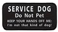 HANDS OFF Service DOG DO NOT PET Medical 2.5 x5 inch Black Rim Sew-on Patch