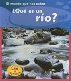 Que Es Un Rfo?/what Is A River? (Lee Y Aprende, El Mundo Que Nos Rodea/the World Around Us)