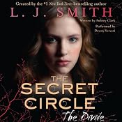The Divide: The Secret Circle, Book 4 | L J Smith