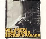 Some Other Suckers Parade [CD 2]