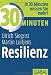 30 Minuten Resilienz