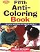 The Fifth Anti-Coloring Book: Creative Activities for Ages 6 and Up