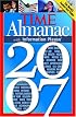 Time Almanac with Information Please 2007