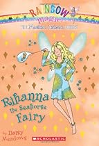 Magical Animal Fairies #4: Rihanna the Seahorse Fairy: A Rainbow Magic Book