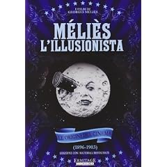 Melies - L'Illusionista - Le Origini Del Cinema 1896-1903