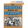 Complete Book Of U.S. Sniping