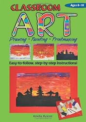 Classroom Art, Ages 8-10 (Ric-775 S.)