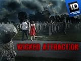 Wicked Attraction Season 2