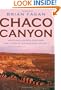 Chaco Canyon: Archaeologists Explore the Lives of an Ancient Society