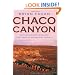 Chaco Canyon: Archaeologists Explore the Lives of an Ancient Society