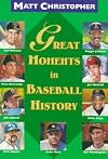 Great Moments in Baseball History