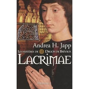 Les mystères de Druon de Brévaux, Tome 2 : Lacrimae