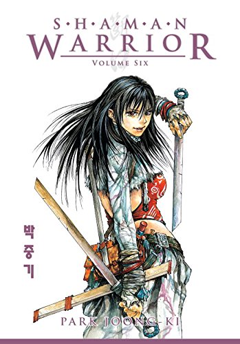 Shaman Warrior Volume 6 (v. 6)