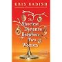 The Shortest Distance Between Two Women