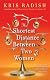 The Shortest Distance Between Two Women