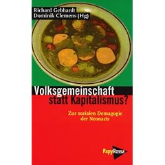 Volksgemeinschaft statt Kapitalismus?: Zur sozialen Demagogie der Neonazis