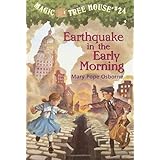 Earthquake in the Early Morning (Magic Tree House #24) (A Stepping Stone Book(TM))