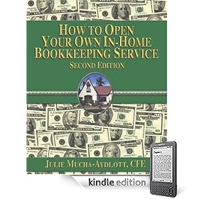 How to Open Your Own In-Home Bookkeeping Service - 2/E