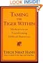 Taming the Tiger Within: Meditations on Transforming Difficult Emotions