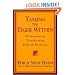 Taming the Tiger Within: Meditations on Transforming Difficult Emotions