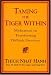 Books : Taming the Tiger Within: Meditations on Transforming Difficult Emotions