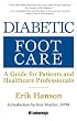 Diabetic Foot Care: A Guide for Patients and Healthcare Professionals