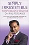 Simply Irresistible: The Psychology Of Seduction - How To Catch And Keep Your Perfect Partner