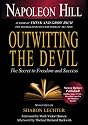 Outwitting the Devil: The Secret to Freedom and Success