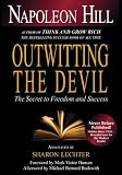 Outwitting the Devil: The Secret to Freedom and Success