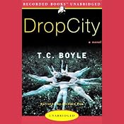Drop City | [T. Coraghessan Boyle]