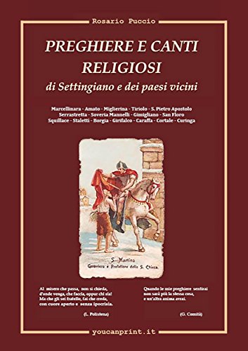 PREGHIERE E CANTI RELIGIOSI di Settingiano e dei paesi vicini (Italian Edition)