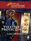 Yuletide Protector (Love Inspired Suspense)