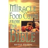 Miracle Food Cures from the Bible