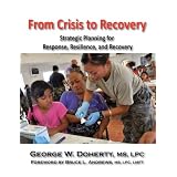 From Crisis to Recovery: Strategic Planning for Response, Resilience, and Recovery