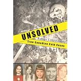 Unsolved: True Canadian Cold Casesby Robert J. Hoshowsky