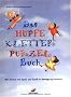 Das H�pfeKletterPurzelBuch: Wie Kinder mit Spiel und Spa� in Bewegung kommen