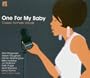 One for My Baby (Femaale Voices)