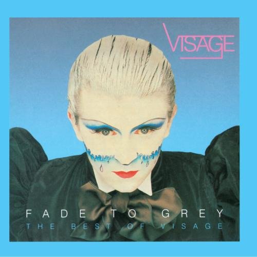 Visage - Fade To Grey (1981) Lyrics - Zortam Music