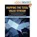 Value Stream Mapping: A Comprehensive Guide to Production and Transactional Processes