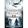 Tomorrow, the Killing (Low Town) by Daniel Polansky