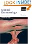 Clinical Dermatology (Oxford Core Texts)