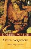 Engel-Gespr&auml;che: Wahre Begegnungen - Doreen Virtue