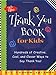 The Thank You Book for Kids: Hundreds of Creative, Cool, and Clever Ways to Say Thank You!