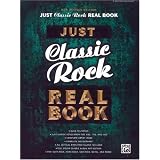 Just Classic Rock Real Book [Paperback]