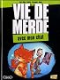 Vie de merde, Tome 5 : Avec mon chat